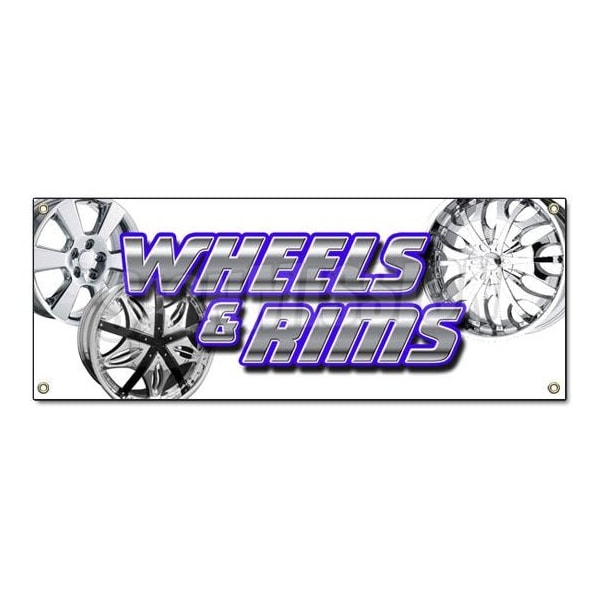 Signmission WHEELS & RIMS BANNER SIGN chrome rim wheel tires lease sale used cars auto B-Wheels & Rims - main